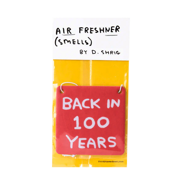 David Shrigley - Back In 100 Years Air Freshener