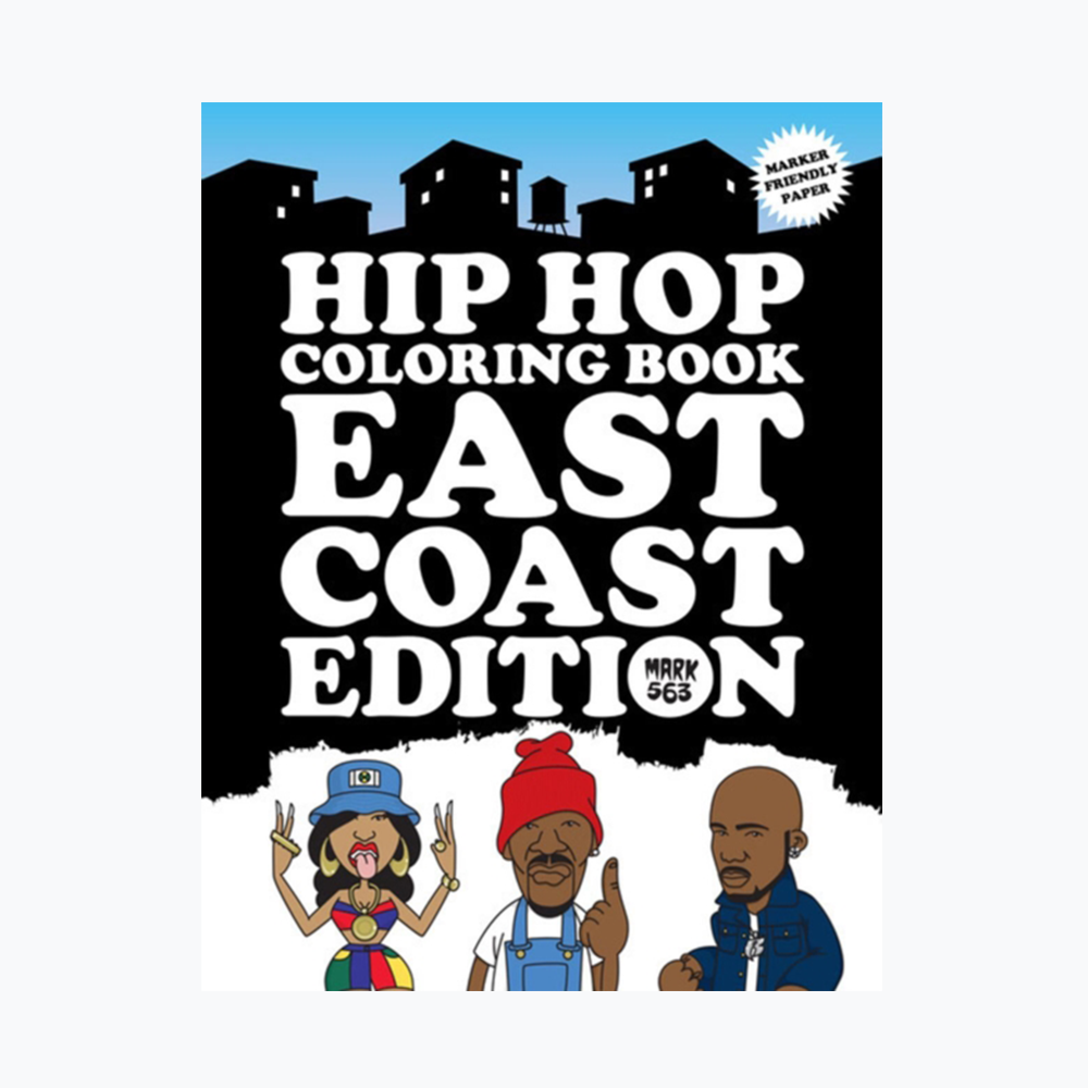Hip Hop Coloring Book East Coast Edition