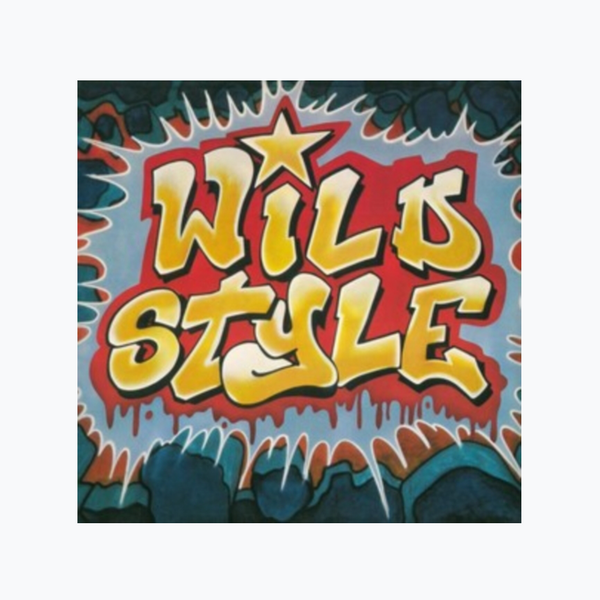 'Wild Style!' Vinyl / 12
